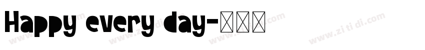 Happy every day字体转换
